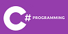 C# PROGRAMMING